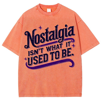 Nostalgia Isn't What It Used To Be Vintage Distressed T-shirt