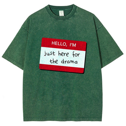 Hello I'm Here for Drama Vintage Distressed T-shirt