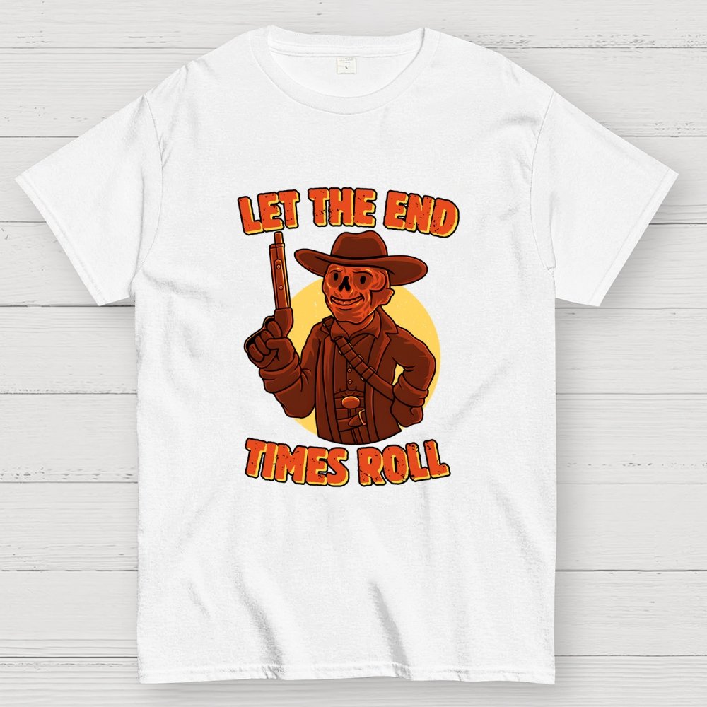 End Times Roll Geek T-Shirt
