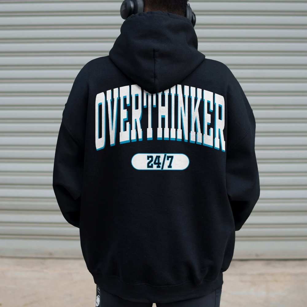 Overthinker All the time Printed Back Cotton Hoodie