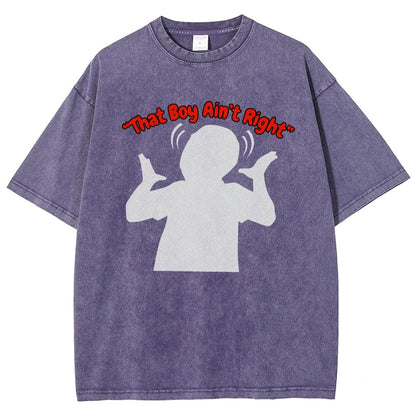 That Boy Ain't Right Vintage Distressed T-shirt
