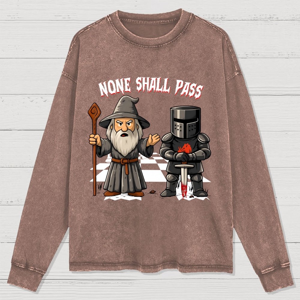 None Shall Pass Washed Long Sleeve Tee