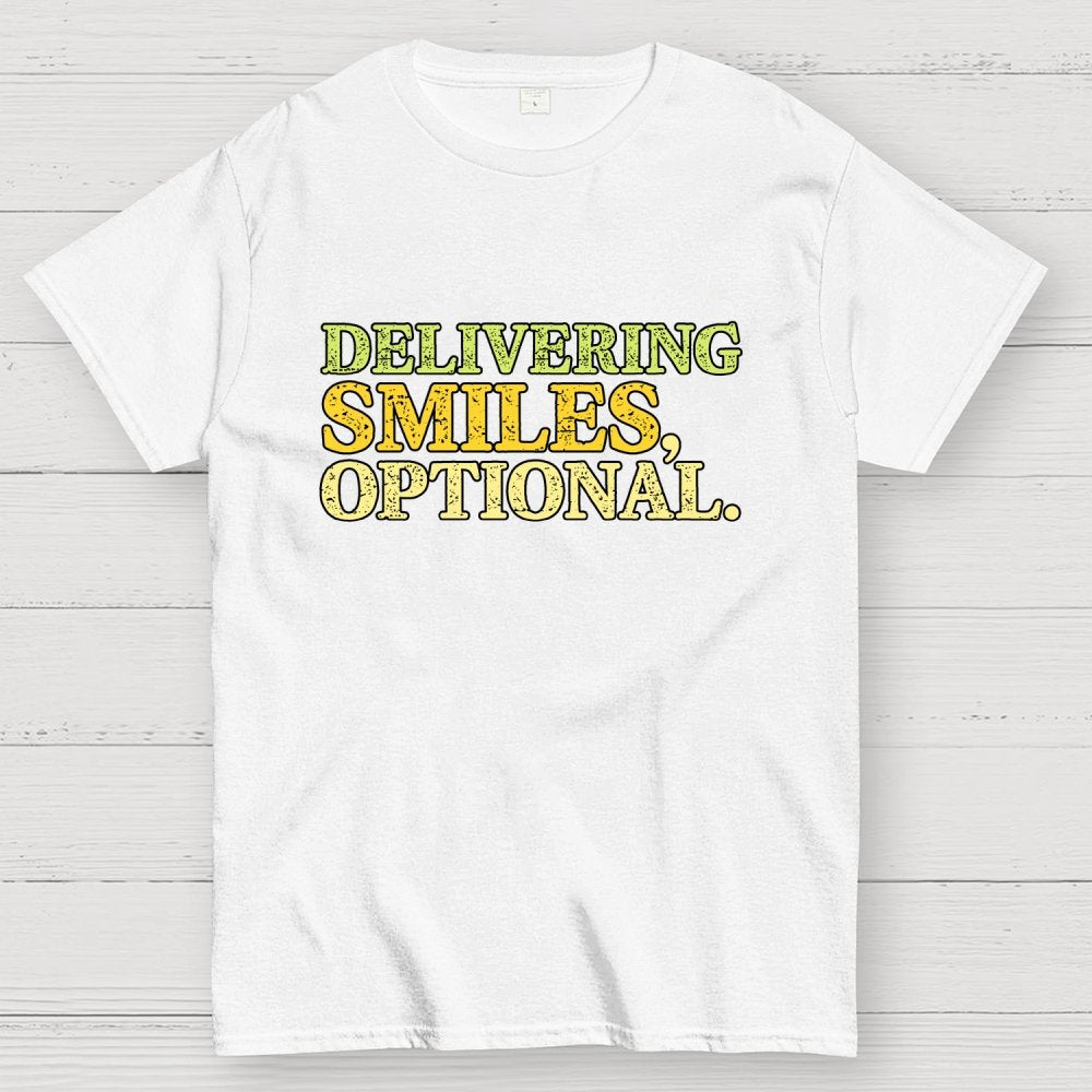 Delivering Smiles, Optional. Geek T-Shirt
