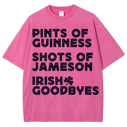 Pints Shots Goodbyes-St. Patrick's Day Vintage Distressed T-shirt