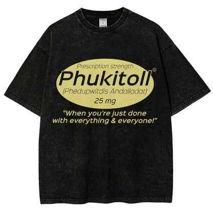 Prescription Strength Phukitoll Vintage Distressed T-shirt