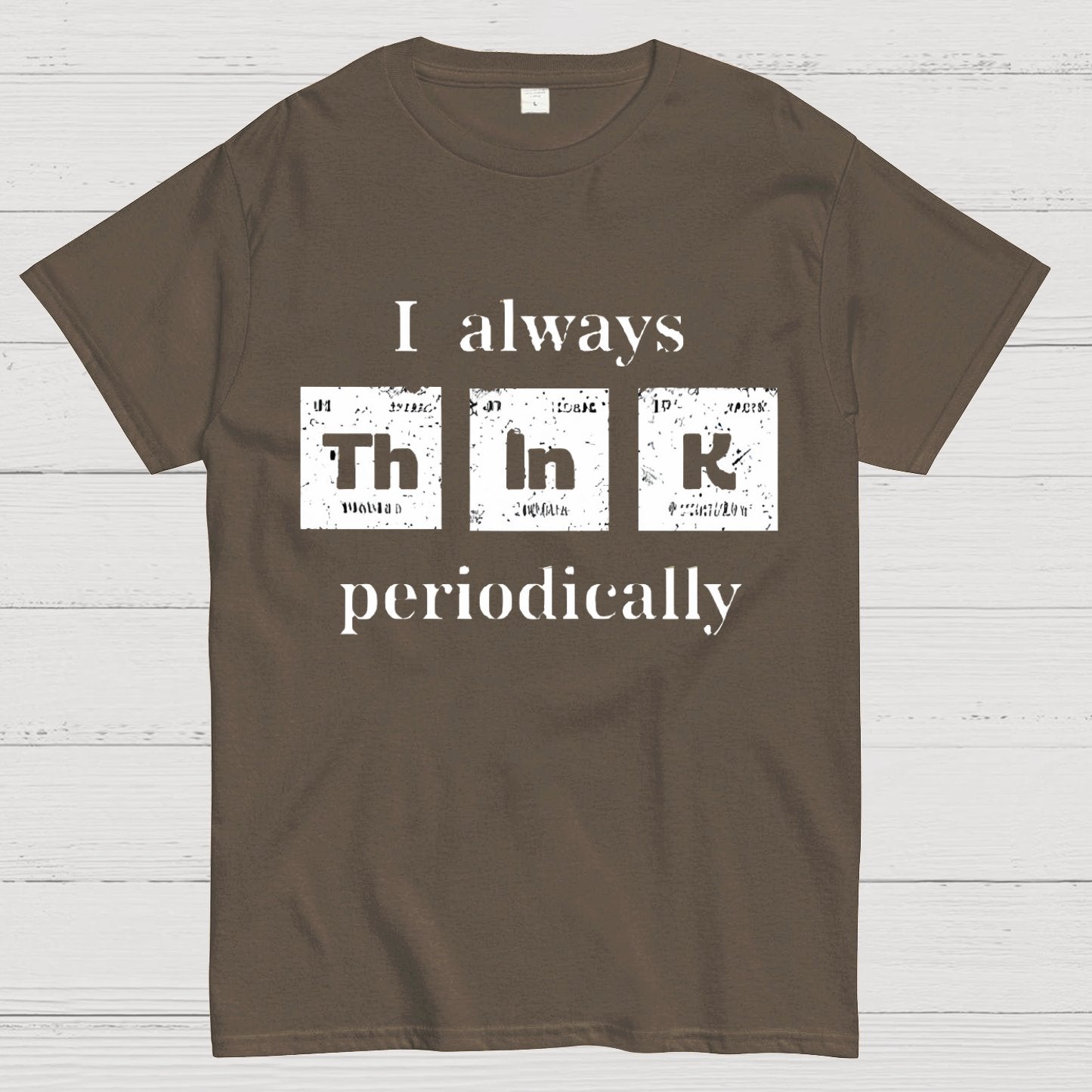 TH IN K periodically! Geeky T-Shirt