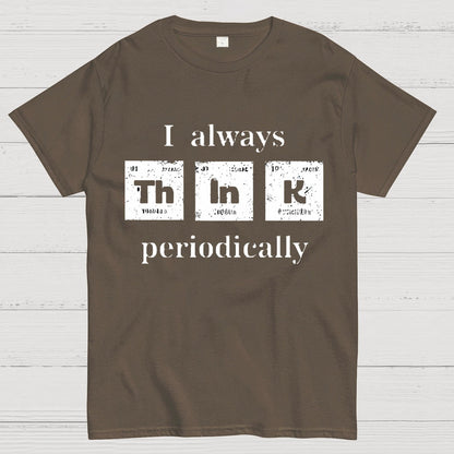 TH IN K periodically! Geeky T-Shirt