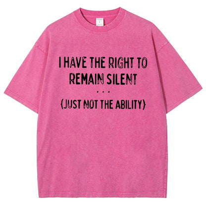 I Have the Right to Remain Silent Vintage Distressed T-shirt