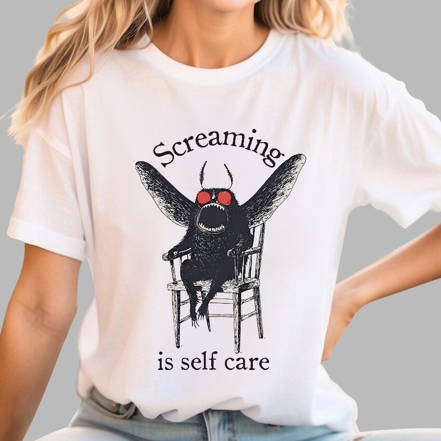 Mothman Screaming Is Self Care Geek T-Shirt
