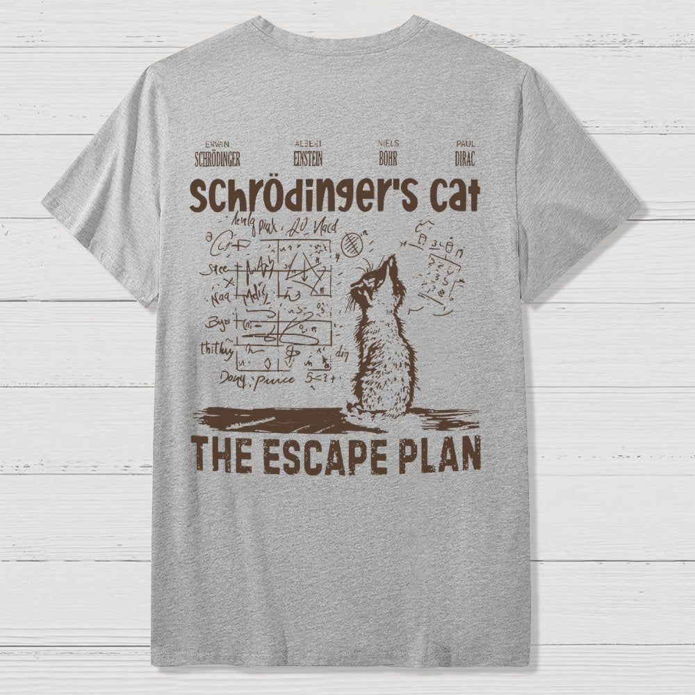 Schrodinger's Cat Escape Plan Interesting Physics Science Back-printed Geek T-shirt