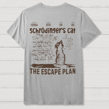 Schrodinger's Cat Escape Plan Interesting Physics Science Back-printed Geek T-shirt