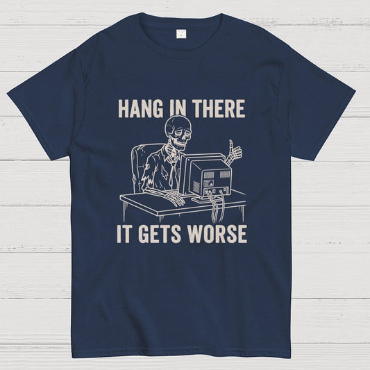 Hang In There, Skeleton Geek T-Shirt