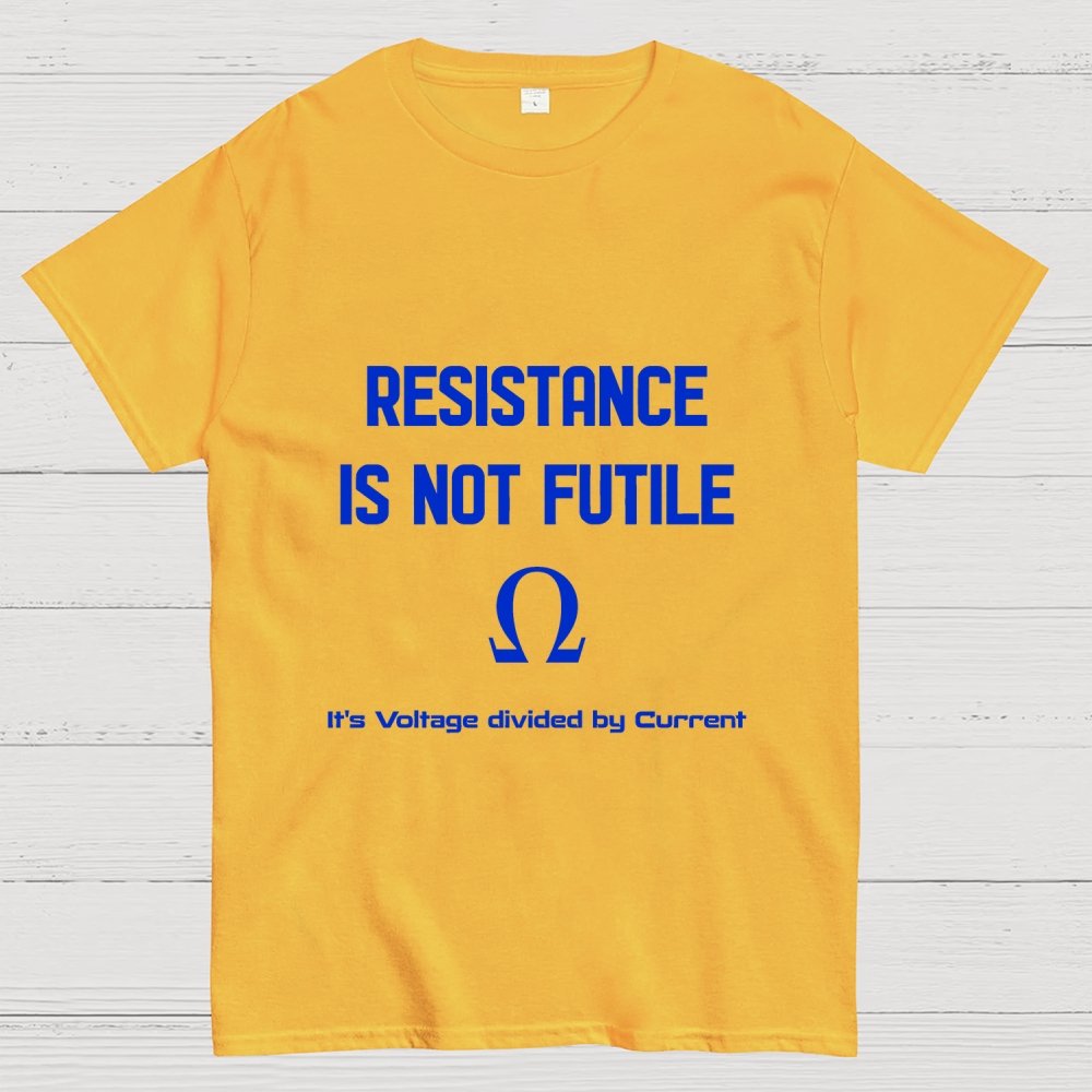 RESISTANCE IS FUTILE Geek T-Shirt