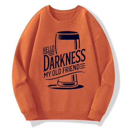 Hello Darkness My Old Friend Nerdy Graphic Geek Cotton Sweatshirt
