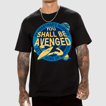 You Shall Be Vindicated Geek T-Shirt