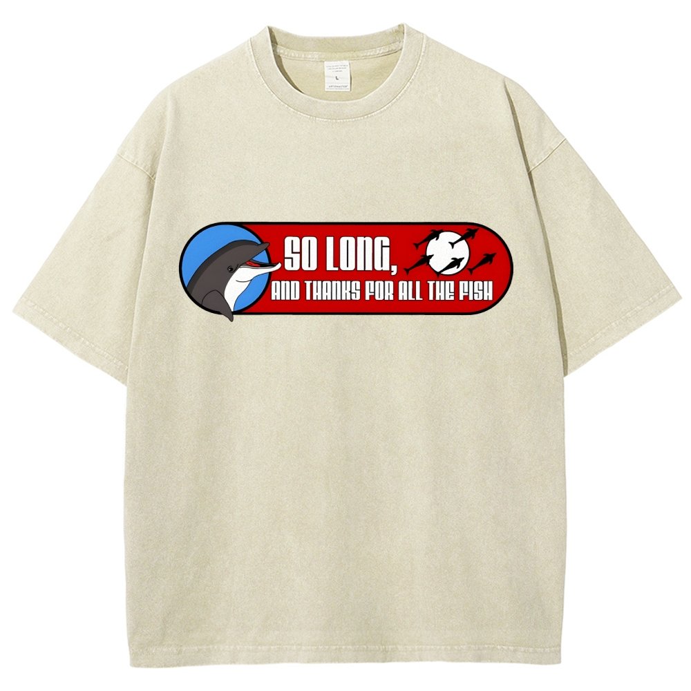 So Long And Thanks For All The Fish Vintage Distressed T-shirt