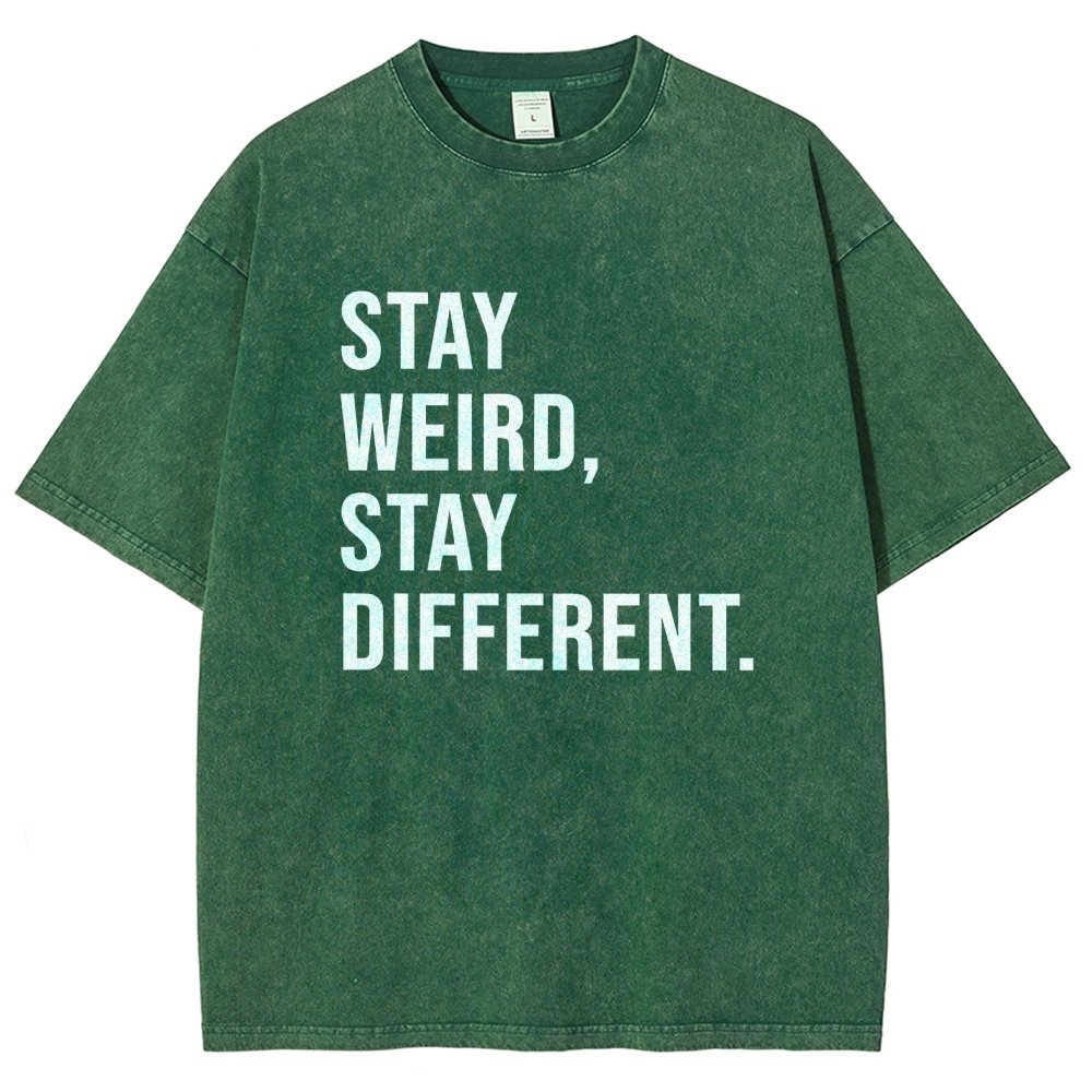 Stay Weird Stay Different Vintage Distressed T-shirt