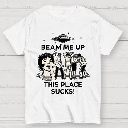 ZAP ME OUT THIS PLACE SUCKS! Geek T-Shirt
