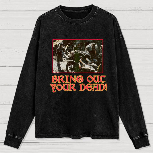 Bring Out Your Dead Washed Long Sleeve Tee