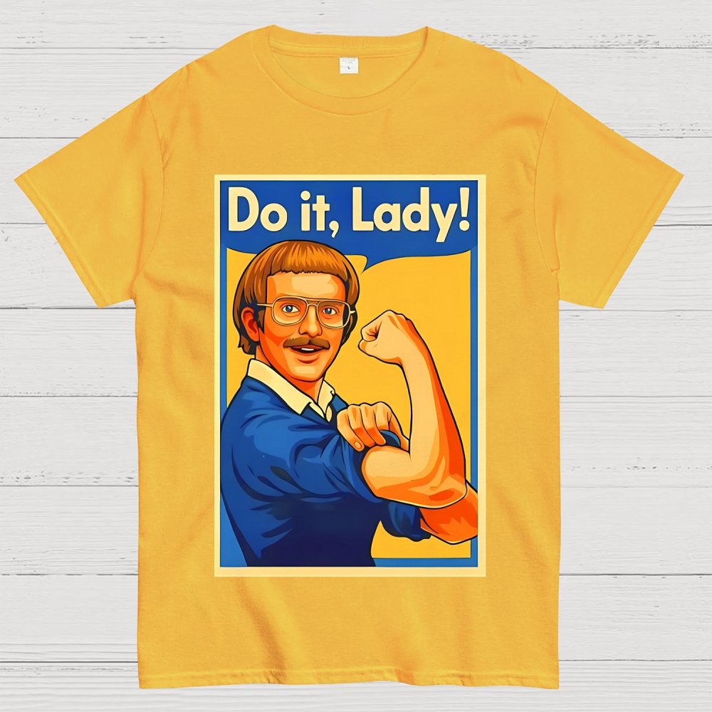 Do It Lady Unisex Geek T-Shirt