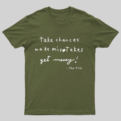 The Frizz Inspirational Quotation Science Geeky T-Shirt