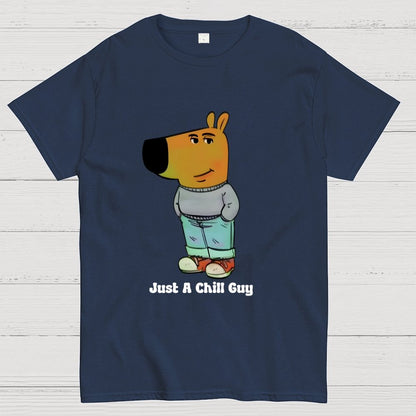 I'm Just A Chill Guy Geek T-Shirt