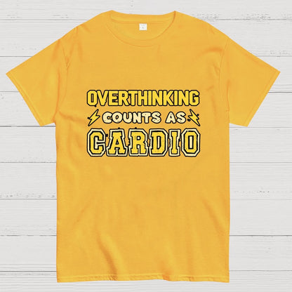 Overthinking Counts As Cardio Geek T-Shirt