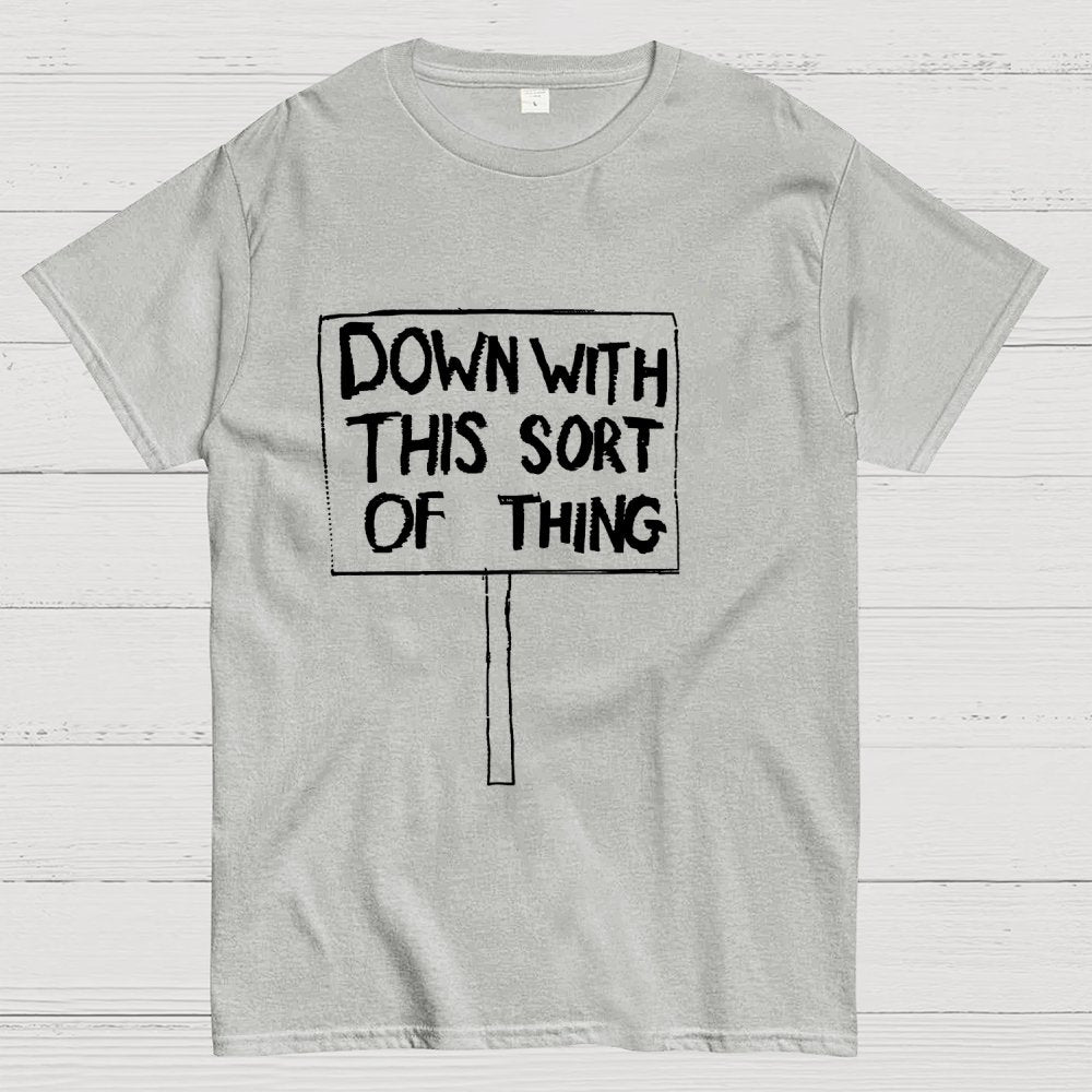 Down With This Sort Of Thing Unisex Geek T-Shirt