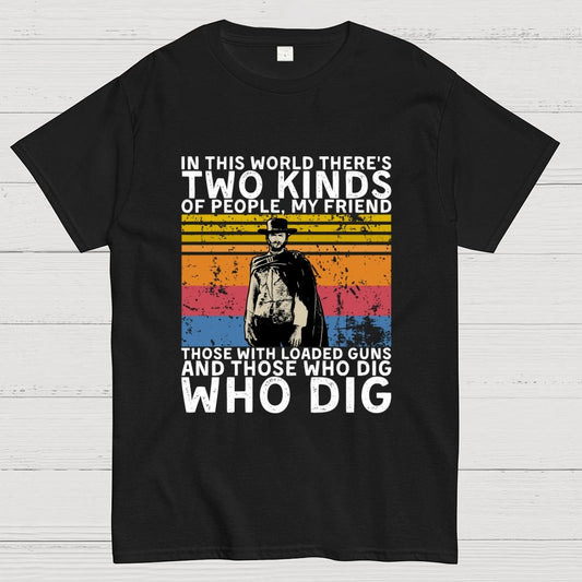 In This World There's Two Kinds Of People Geek T-Shirt