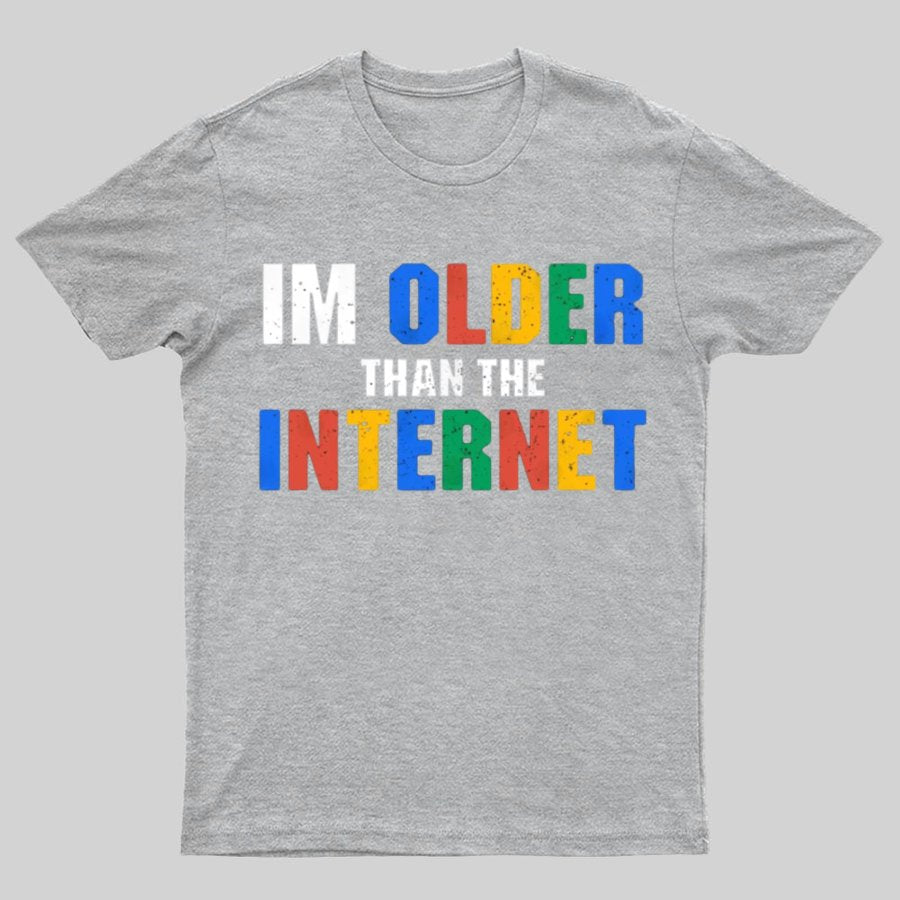I Am Older Than The Internet Nerd T-Shirt