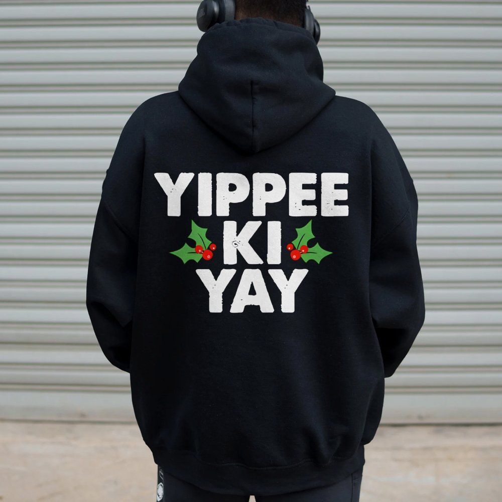 Yippee-Ki-Yay Printed Back Unisex Cotton Hoodie
