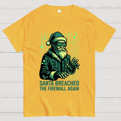 Santa Breached The Firewall Again Geek T-Shirt