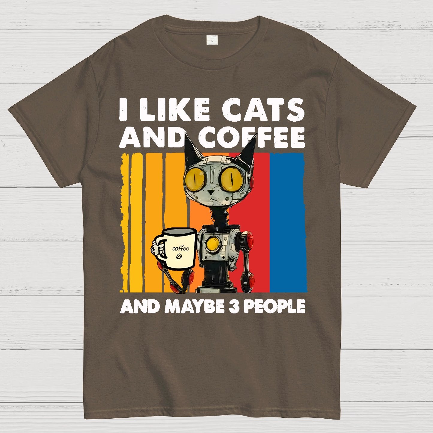I Like Robot Cats And Coffee Geek T-Shirt