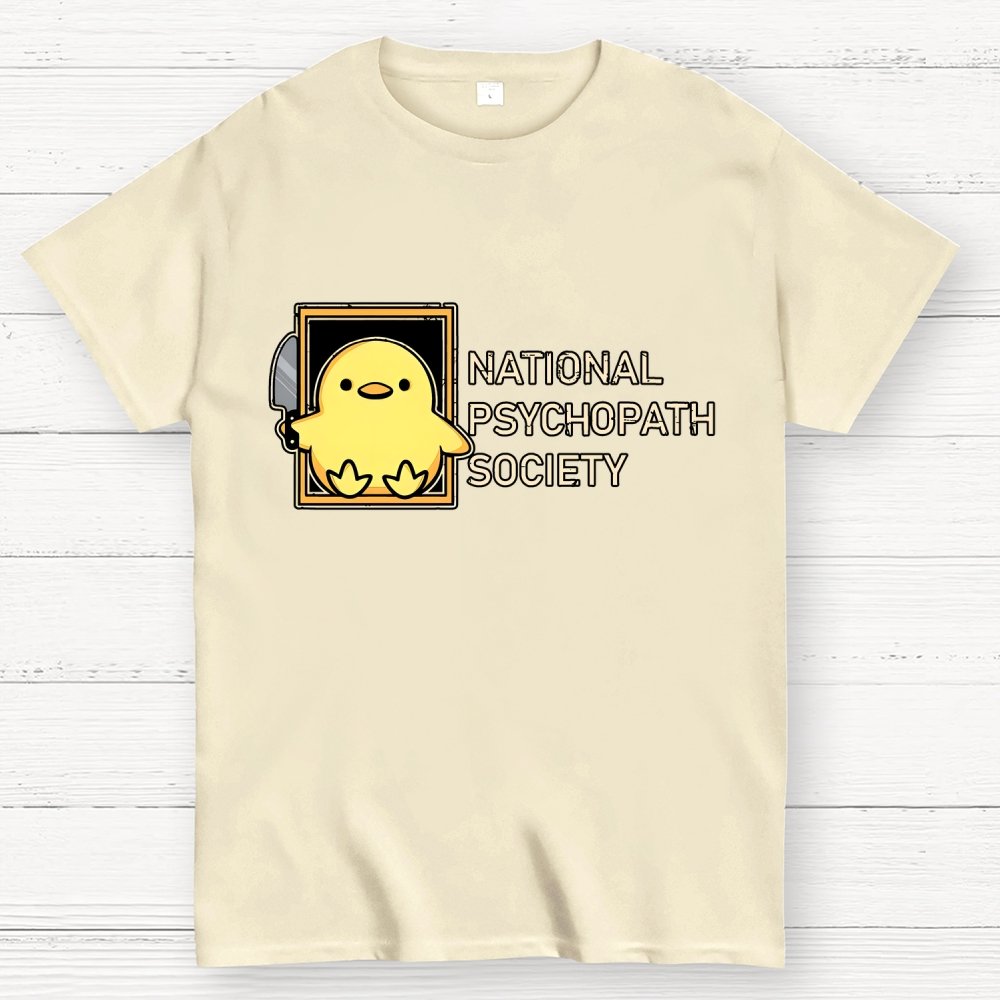 National Psychopath Sociaty Unisex Geek T-Shirt