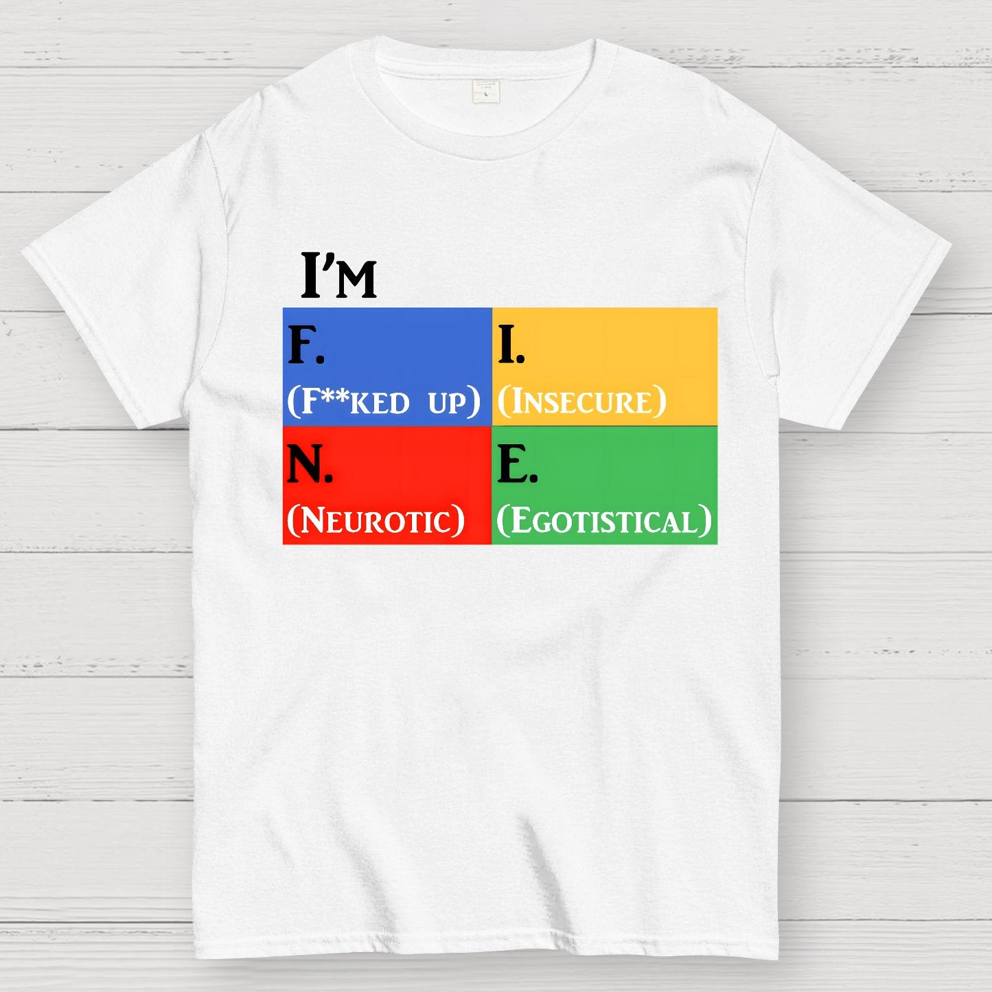 Simple Moodlings I'm F.I.N.E Geek T-Shirt