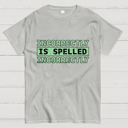 Incorrectly Geek T-Shirt