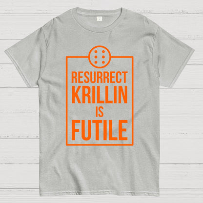 Futile Resurrection Geek T-Shirt