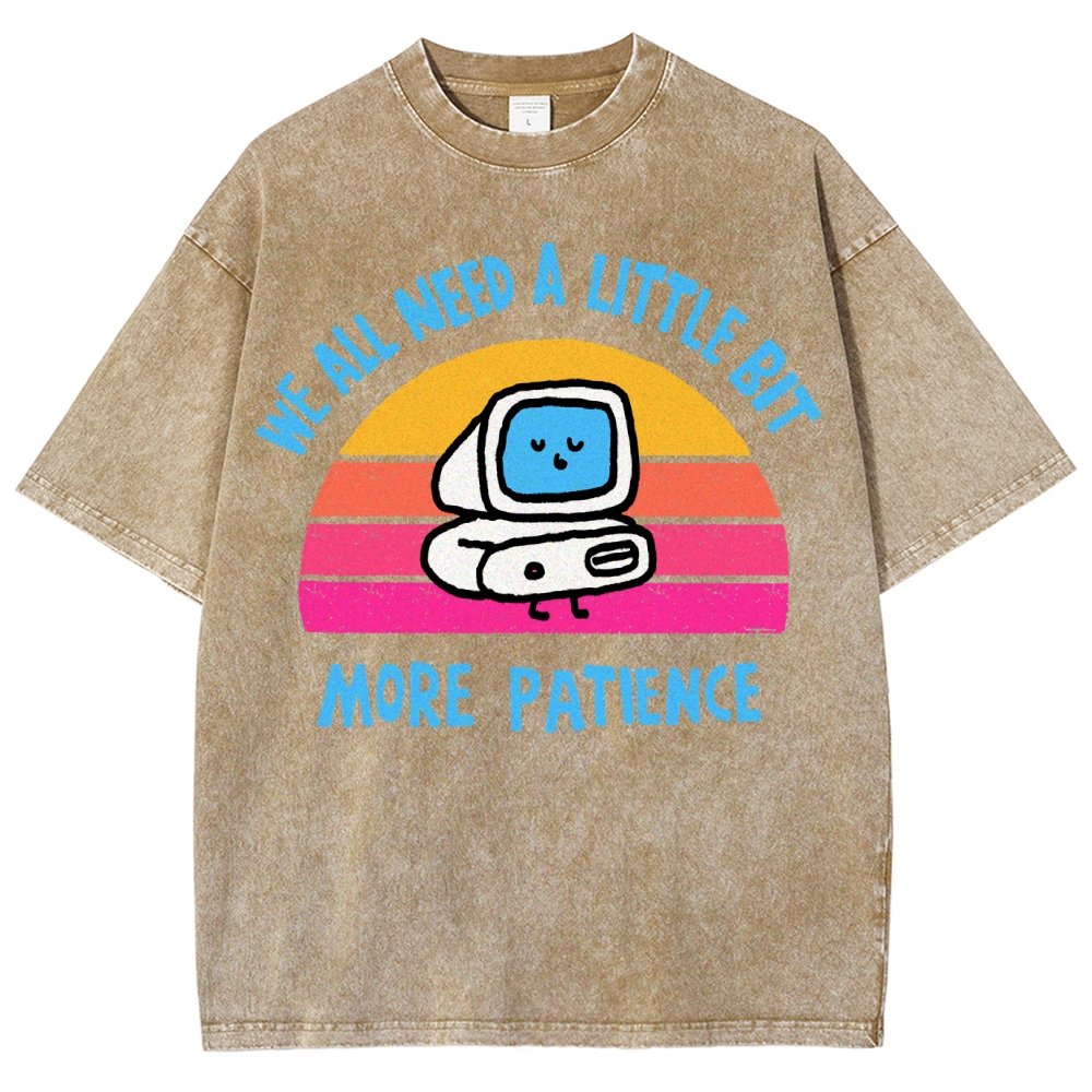 A little bit more patience Vintage Distressed T-shirt