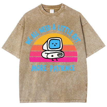 A little bit more patience Vintage Distressed T-shirt