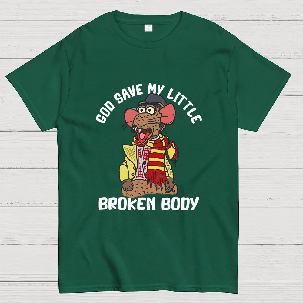 God Save My Little Broken Body Geek T-Shirt