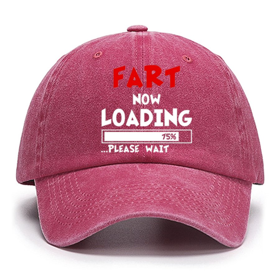 Fart Loading Please Wait Funny Cotton Hat