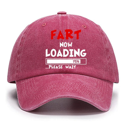 Fart Loading Please Wait Funny Cotton Hat