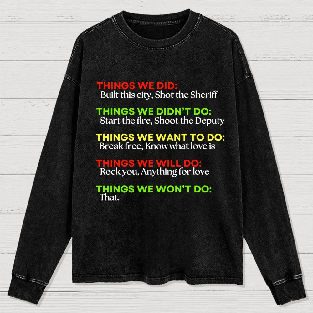 THINGS WE DID: Washed Long Sleeve Tee