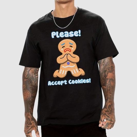Please! Accept Cookies! Geek T-Shirt