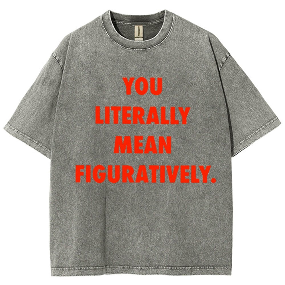 Grammar Police Literally vs. Figuratively Vintage Distressed T-shirt