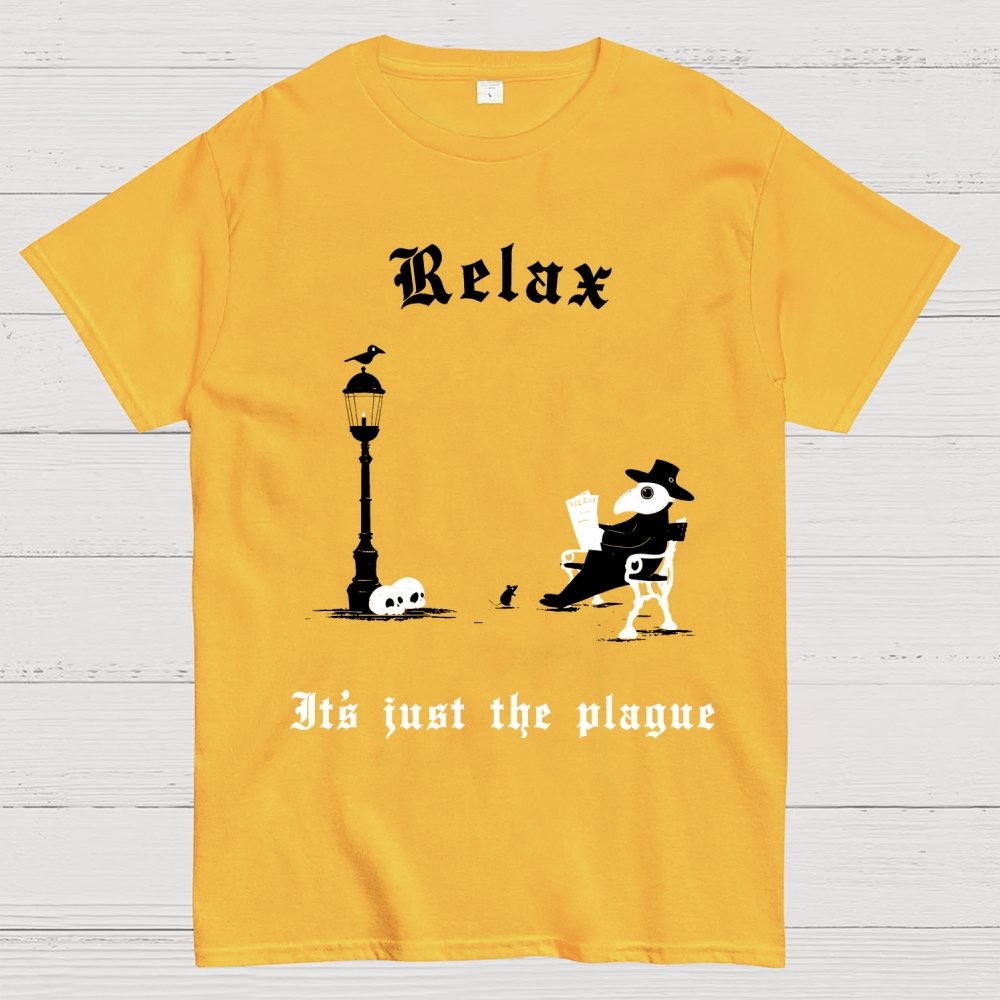 It’s Just The Plague Geek T-Shirt