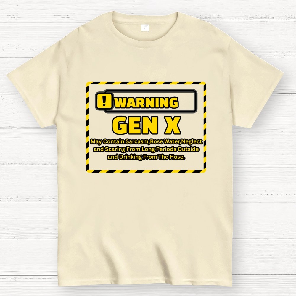 Warning Gen X - Funny Warning Design Geek T-Shirt