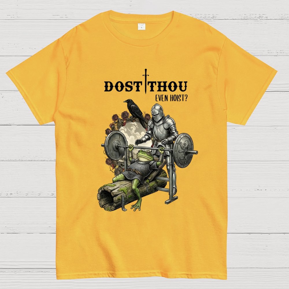 Dost Thou Even Hoist Funny Knight Spotting Frog Gym Geek T-Shirt