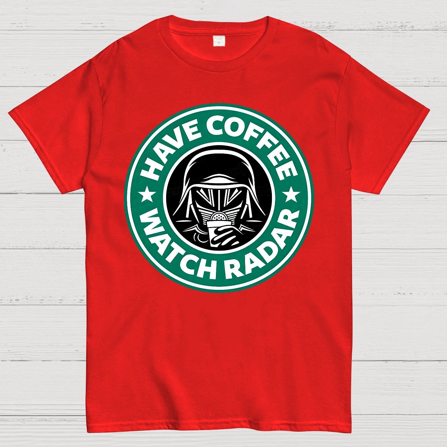 Have Coffee Watch Radar Geek T-Shirt