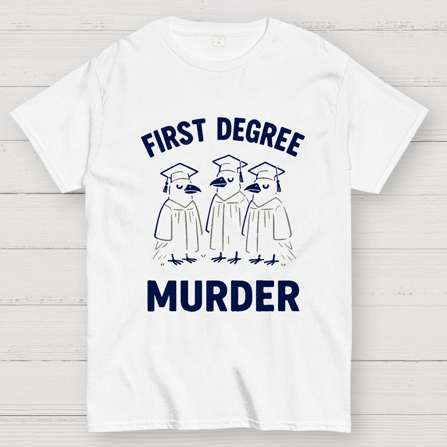 First Degree Murder Geek T-Shirt